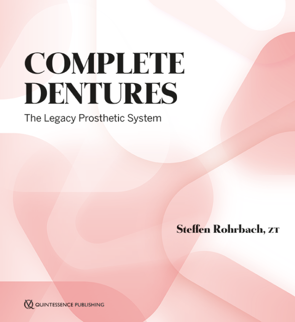 Complete Dentures The Legacy Prosthetic System