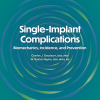Single-Implant Complications Biomechanics, Incidence, and Prevention