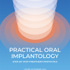 Practical Oral Implantology Step-by-Step Treatment Protocols