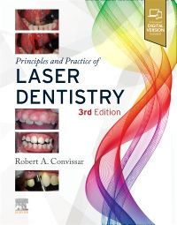uccessfully expand the use of lasers in your dental practice! With vibrant, detailed clinical images and easy-to-follow writing, Principles and Practice of Laser Dentistry, 3rd Edition walks you through the most common uses of lasers in areas such as periodontal surgery, dental implants, prosthetic and cosmetic reconstruction and describes how lasers work, how they interact with tissues, and how this knowledge may be applied to dental practice with a focus on technology, surgical techniques, and key steps in treatment. Written by laser dentistry pioneer Dr. Robert A. Convissar and a team of leading experts, this edition includes an ebook free with each purchase of a print book, three new chapters, and new case histories and clinical tips. It contains everything you need to know to build your skills in the rapidly growing field of laser dentistry.