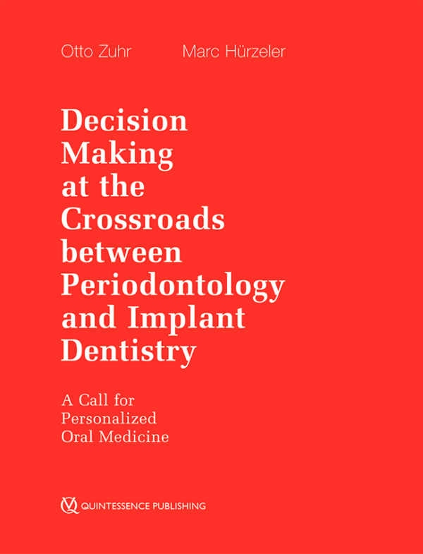 Decision Making at the Crossroads between Periodontology and Implant Dentistry A Call for Personalized Oral Medicine