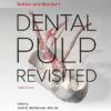 Seltzer and Bender’s Dental Pulp Revisited