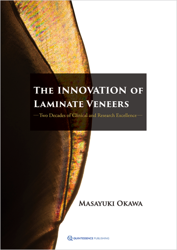 The Innovation of Laminate Veneers Two Decades of Clinical and Research Excellence